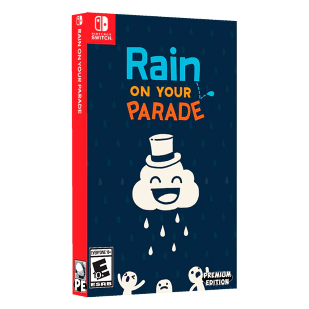 RAIN ON YOUR PARADE